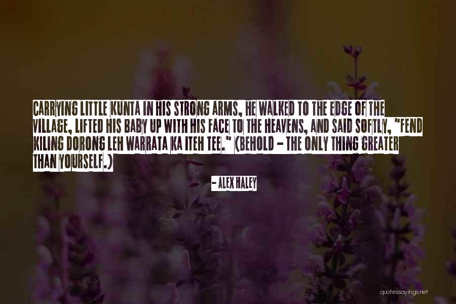 Alex Haley Quotes 1611550 Alex Haley Quotes 1611550
