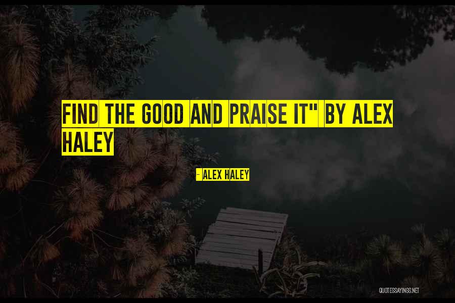 Alex Haley Quotes 1688453