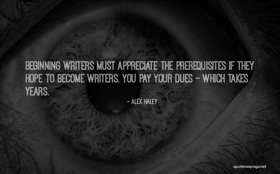 Alex Haley Quotes 1725908 Alex Haley Quotes 1725908