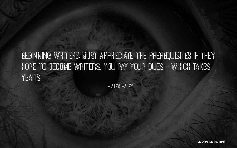 Alex Haley Quotes 1725908