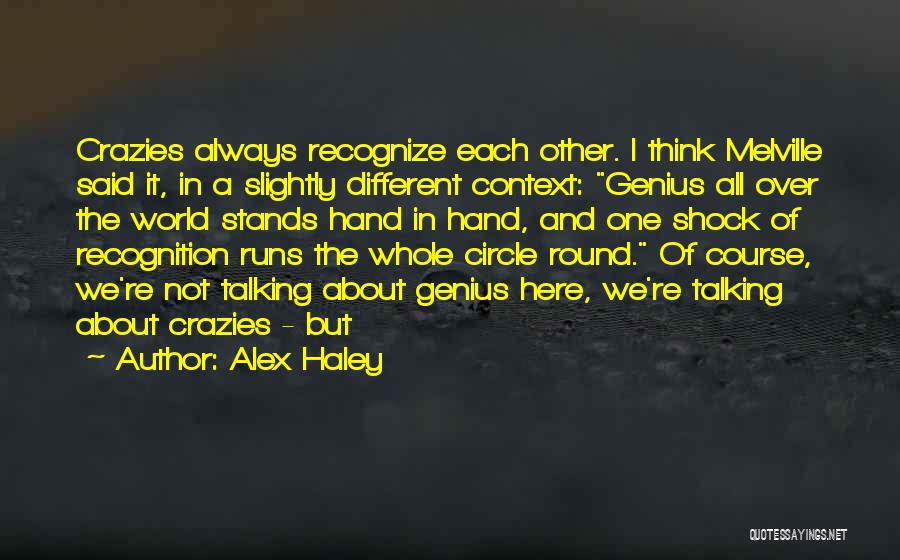 Alex Haley Quotes 180253