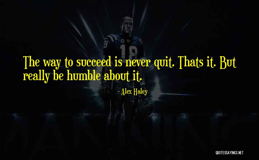 Alex Haley Quotes 2043181 Alex Haley Quotes 2043181