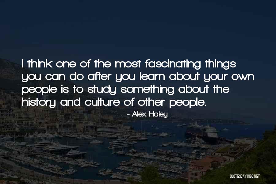 Alex Haley Quotes 2091830 Alex Haley Quotes 2091830