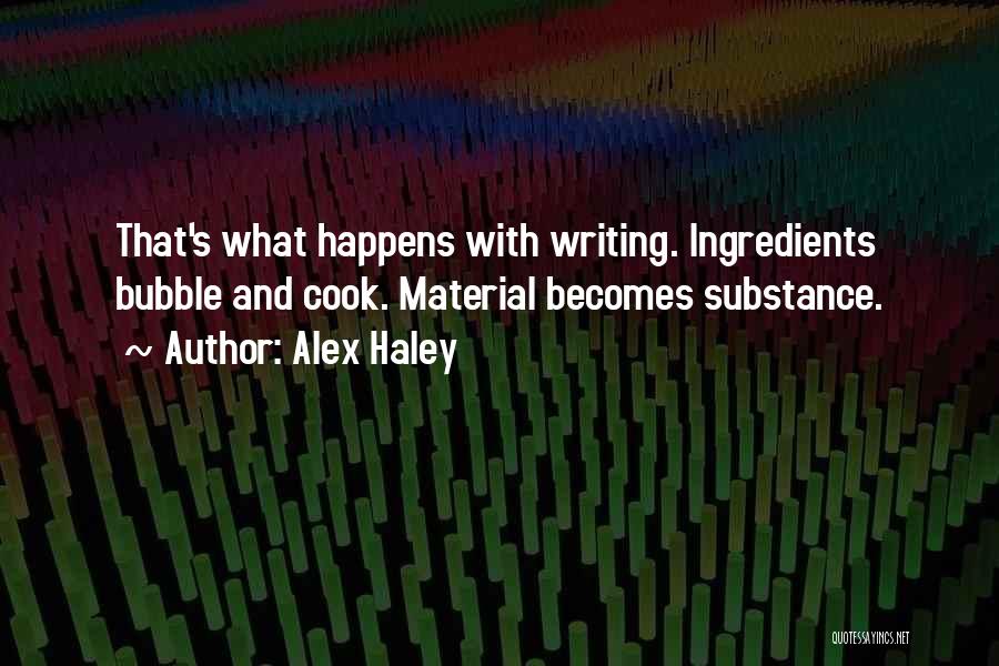 Alex Haley Quotes 328826