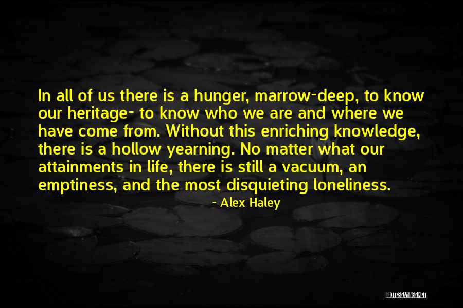 Alex Haley Quotes 703429 Alex Haley Quotes 703429