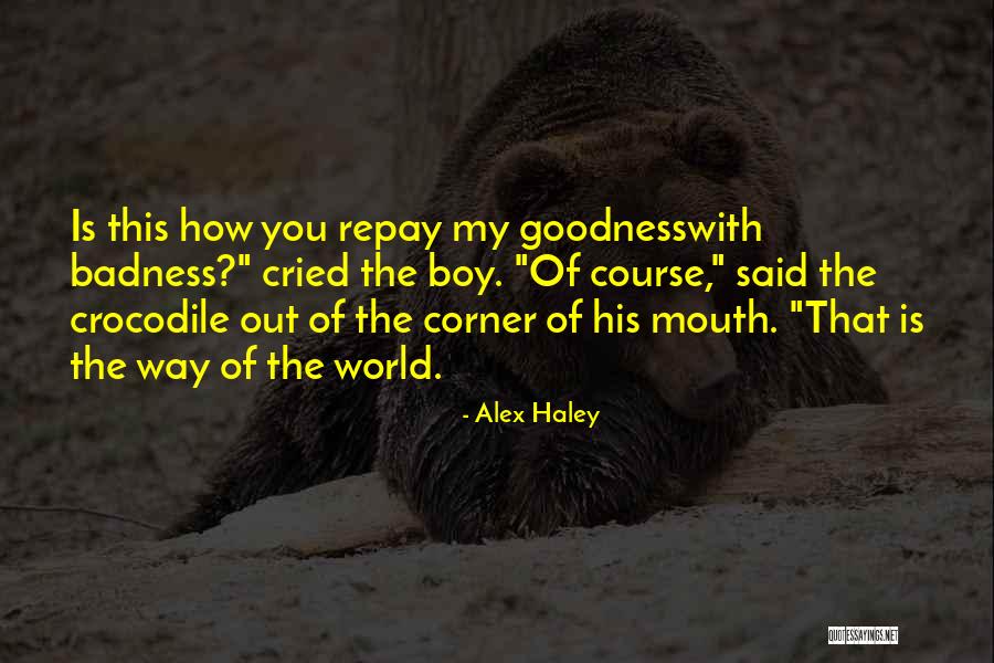 Alex Haley Quotes 796679