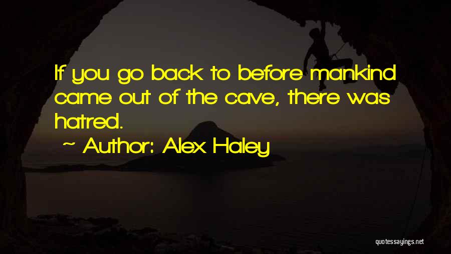 Alex Haley Quotes 848873