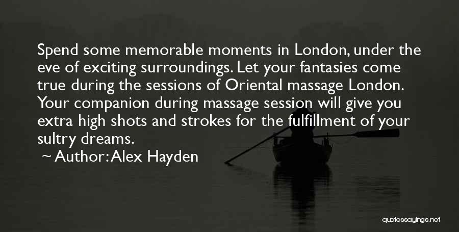 Alex Hayden Quotes 376527