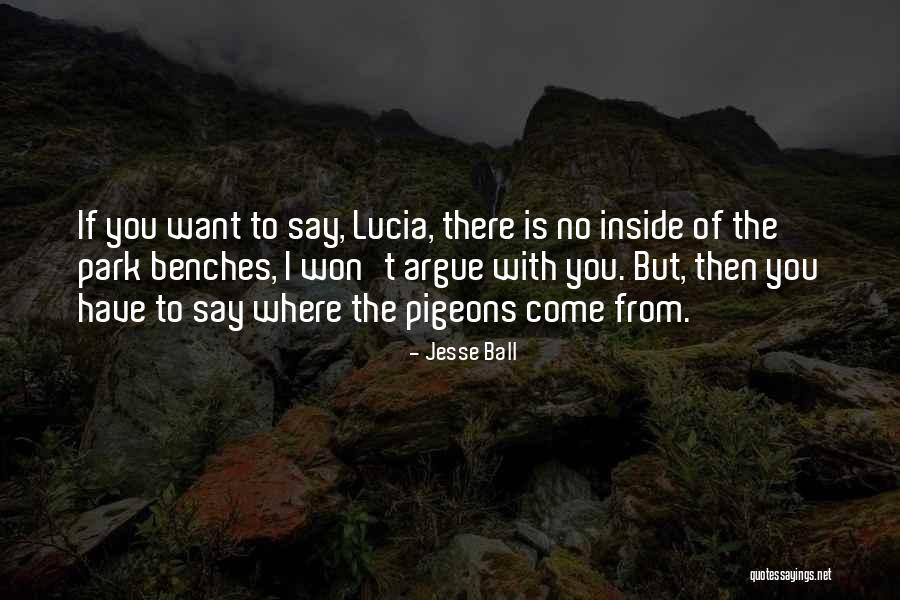 Alex Hershaft Quotes By Jesse Ball Alex Hershaft Quotes By Jesse Ball