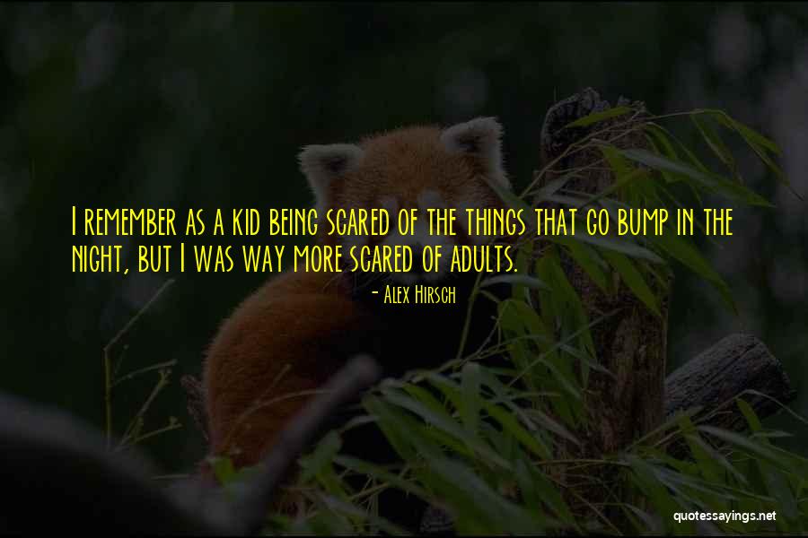 Alex Hirsch Quotes 1985370 Alex Hirsch Quotes 1985370