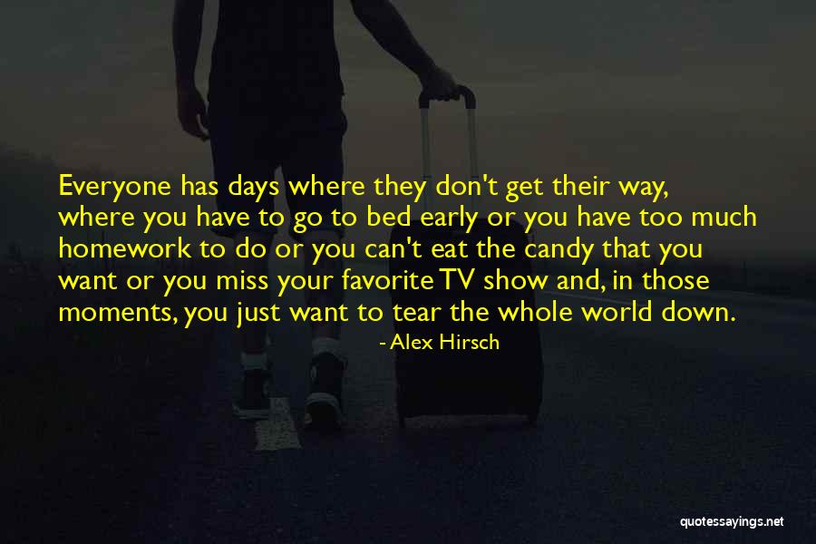 Alex Hirsch Quotes 2267320 Alex Hirsch Quotes 2267320