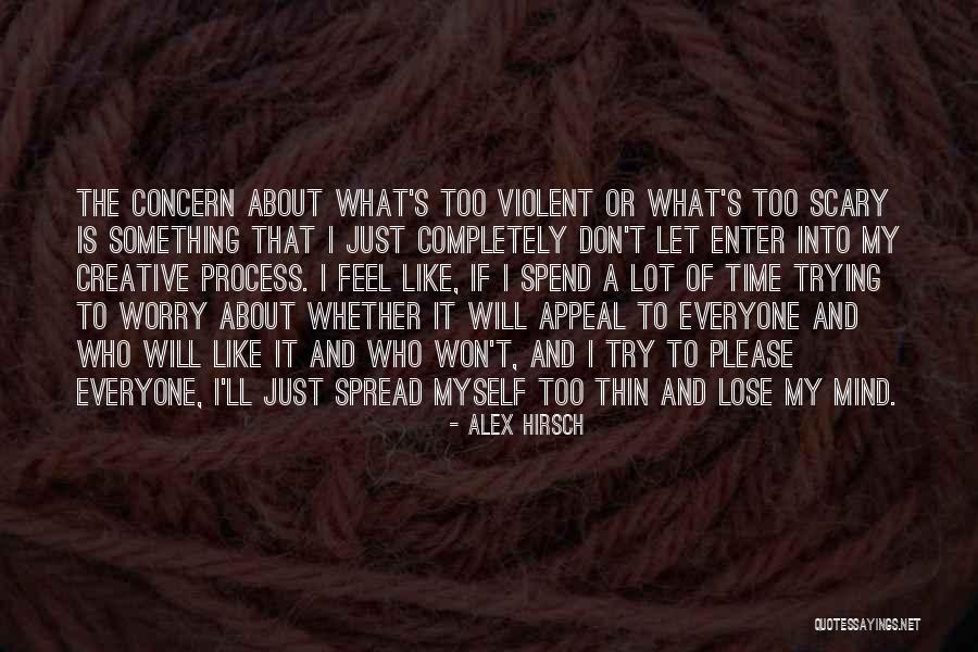Alex Hirsch Quotes 392567 Alex Hirsch Quotes 392567
