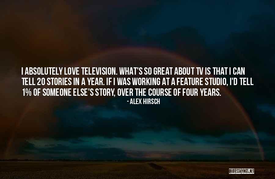 Alex Hirsch Quotes 863893 Alex Hirsch Quotes 863893