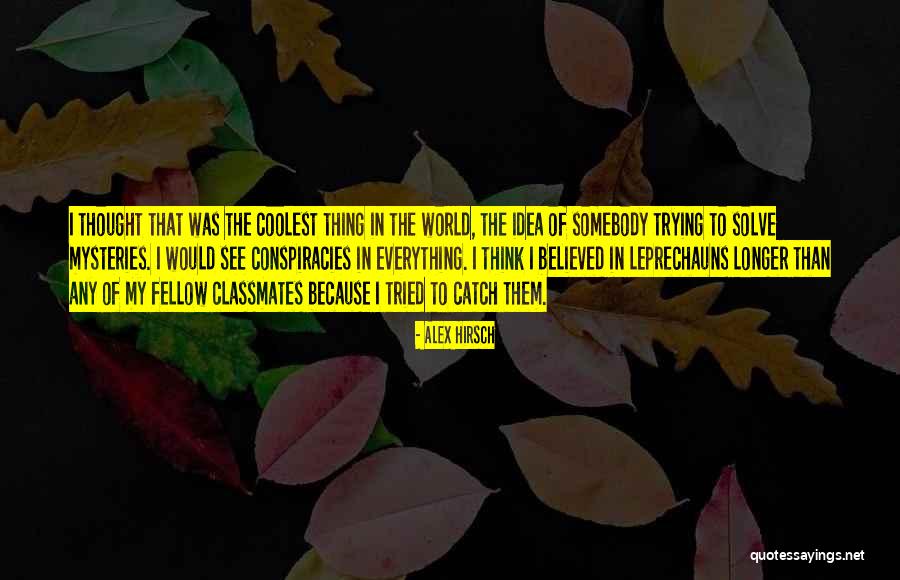 Alex Hirsch Quotes 947686 Alex Hirsch Quotes 947686