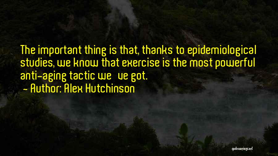 Alex Hutchinson Quotes 1800908