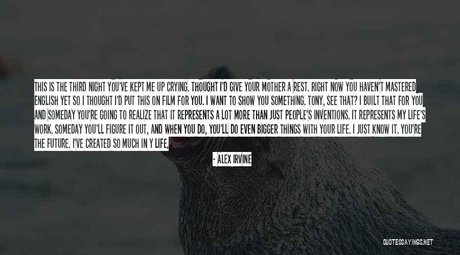 Alex Irvine Quotes 603344 Alex Irvine Quotes 603344