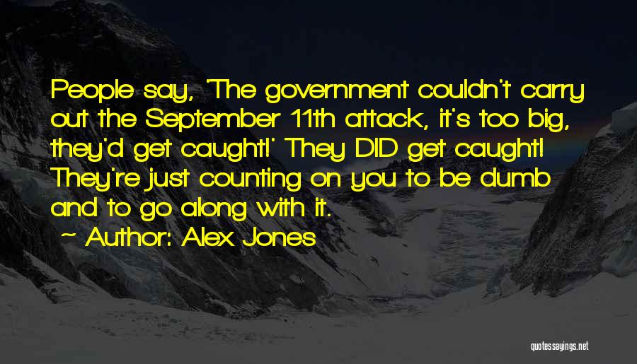 Alex Jones Quotes 2074621