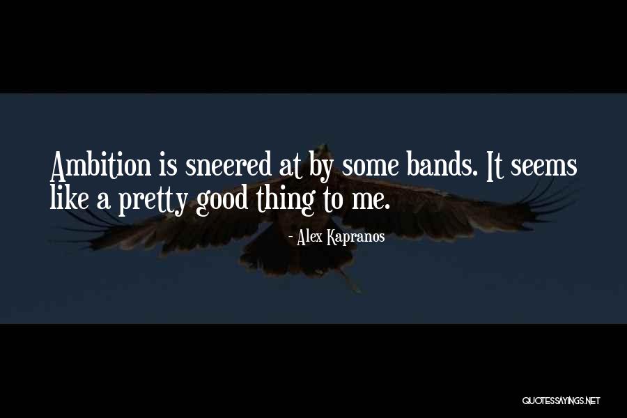 Alex Kapranos Quotes 1447886