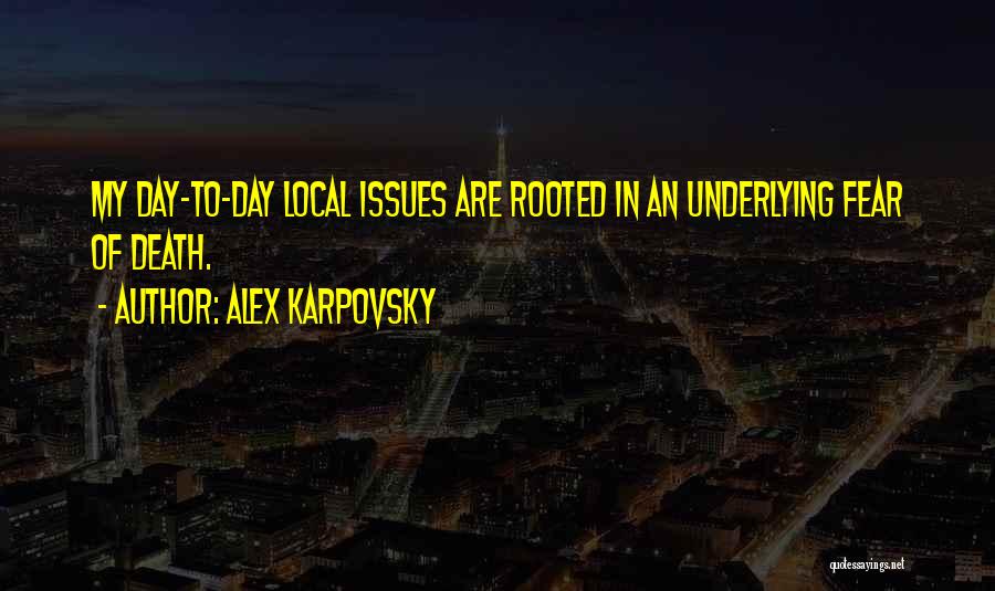 Alex Karpovsky Quotes 1284300