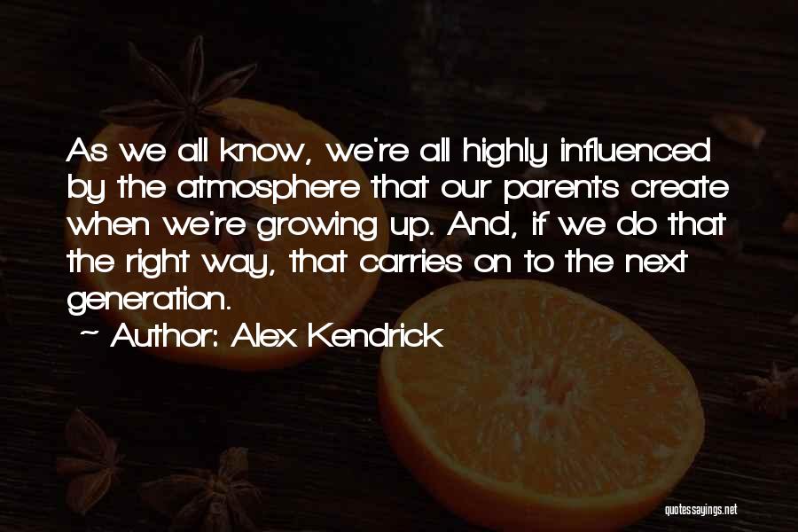 Alex Kendrick Quotes 1496555