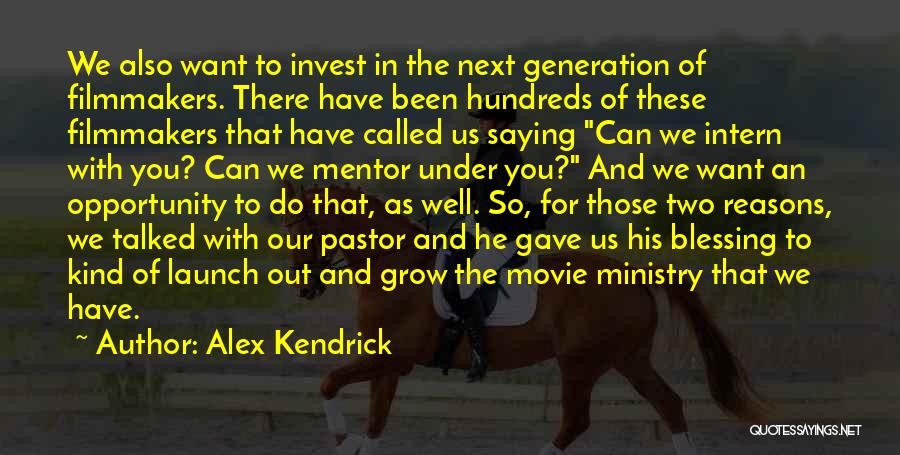 Alex Kendrick Quotes 1910856