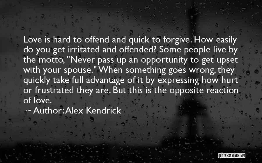 Alex Kendrick Quotes 1994823