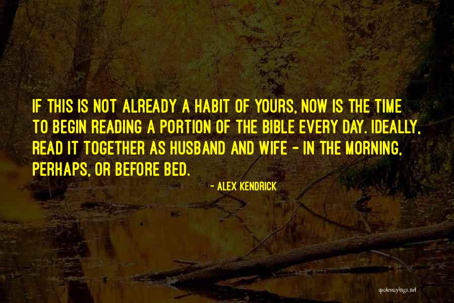 Alex Kendrick Quotes 376612