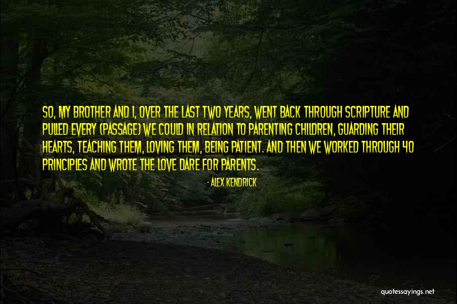 Alex Kendrick Quotes 405344