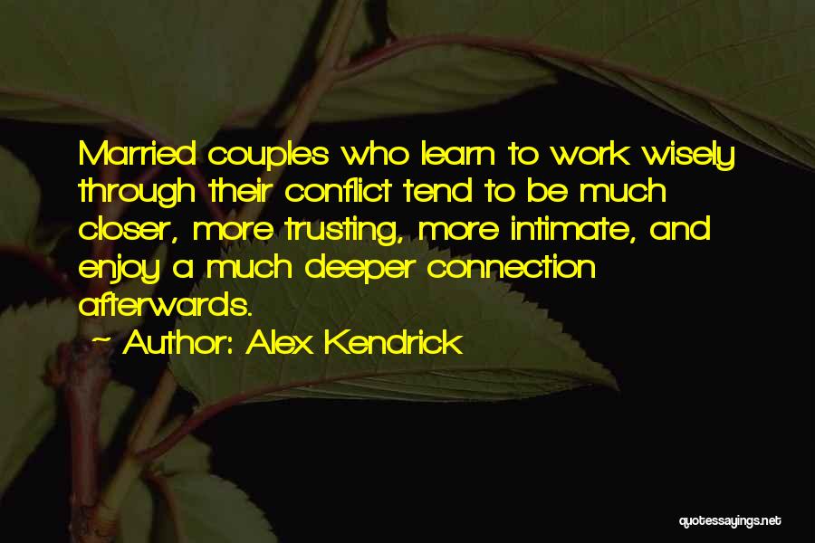 Alex Kendrick Quotes 519208