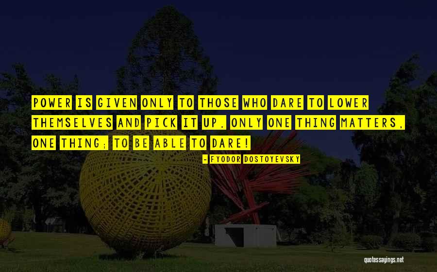 Alex Keyssar Quotes By Fyodor Dostoyevsky Alex Keyssar Quotes By Fyodor Dostoyevsky