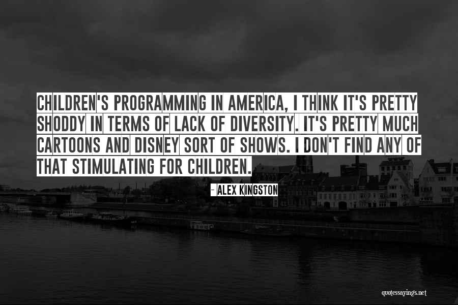Alex Kingston Quotes 2257096 Alex Kingston Quotes 2257096
