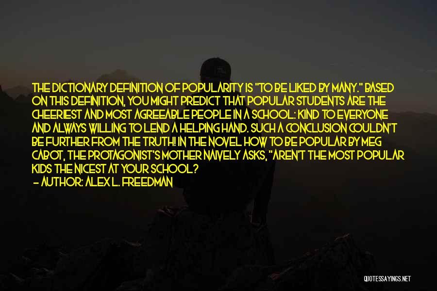 Alex L. Freedman Quotes 1456192