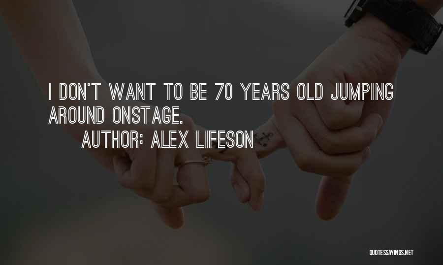 Alex Lifeson Quotes 994200