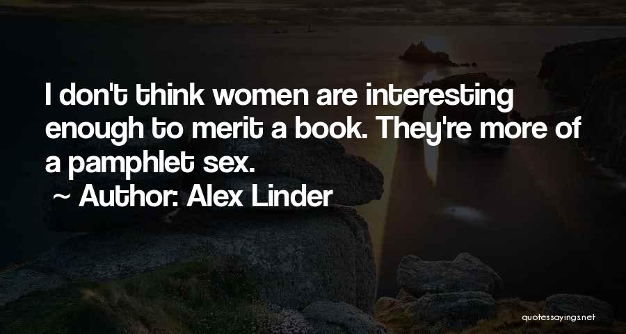 Alex Linder Quotes 1228985