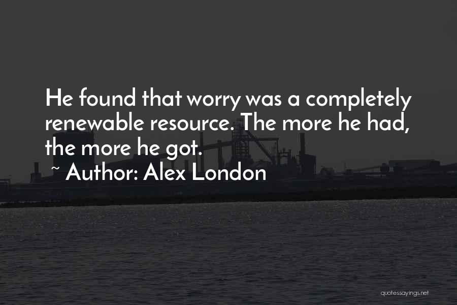 Alex London Quotes 1911804