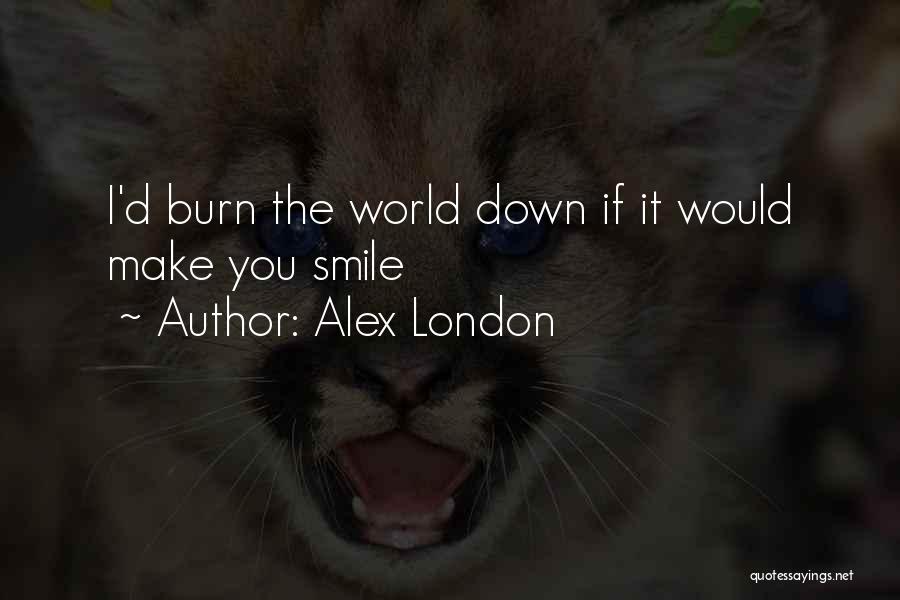 Alex London Quotes 989320