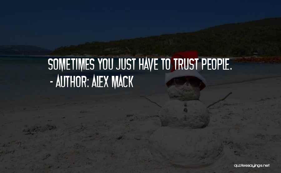 Alex Mack Quotes 780985