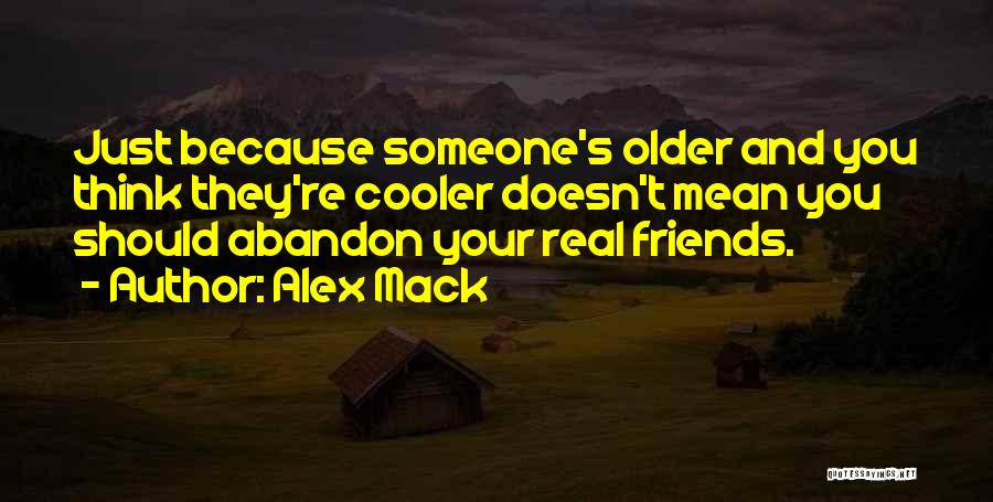 Alex Mack Quotes 96510