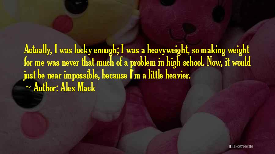 Alex Mack Quotes 989942