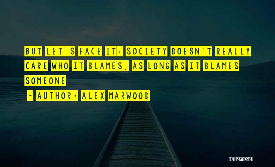 Alex Marwood Quotes 501033