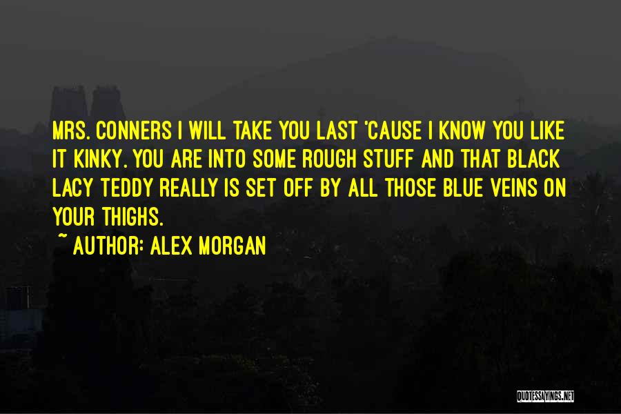 Alex Mason Quotes By Alex Morgan