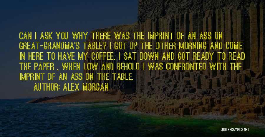 Alex Mason Quotes By Alex Morgan