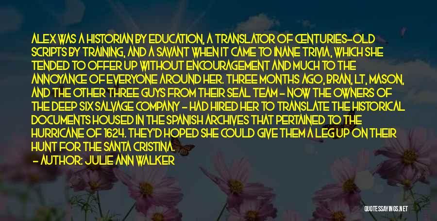 Alex Mason Quotes By Julie Ann Walker