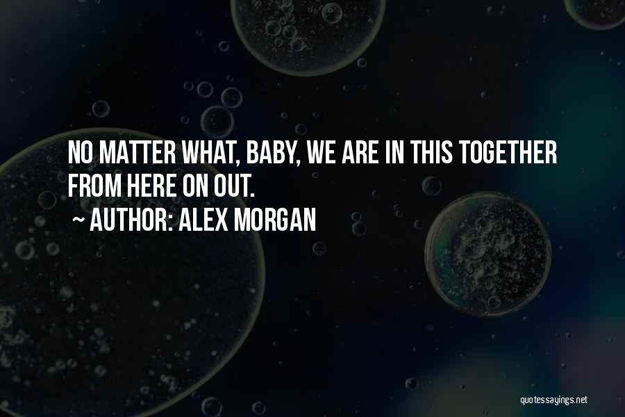 Alex Morgan Quotes 1423523