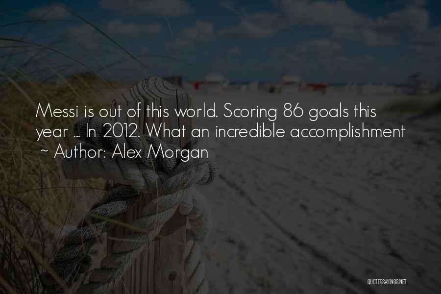 Alex Morgan Quotes 2182407