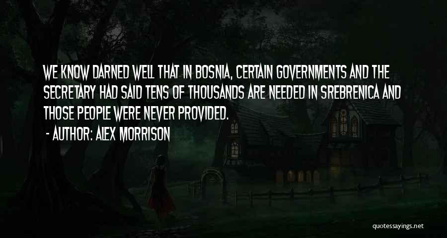 Alex Morrison Quotes 1205748 Alex Morrison Quotes 1205748