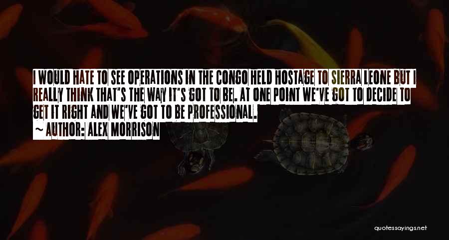 Alex Morrison Quotes 471080 Alex Morrison Quotes 471080