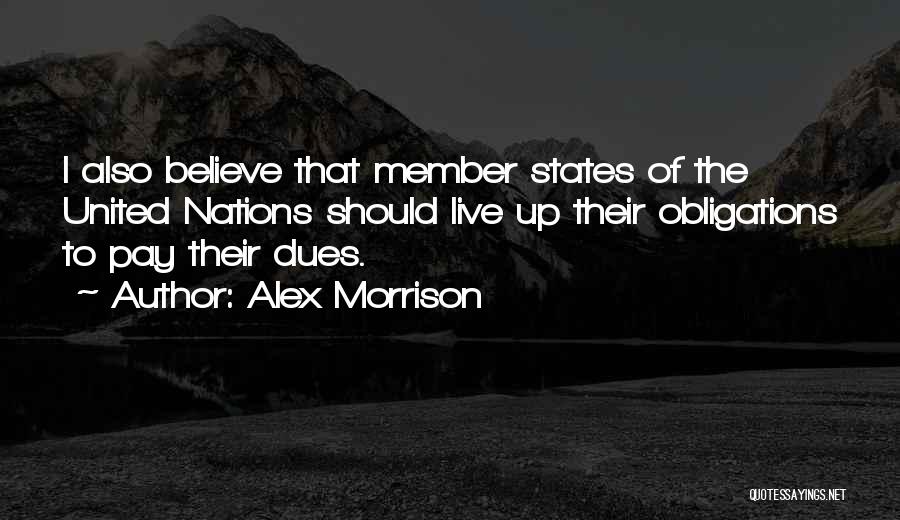 Alex Morrison Quotes 885444