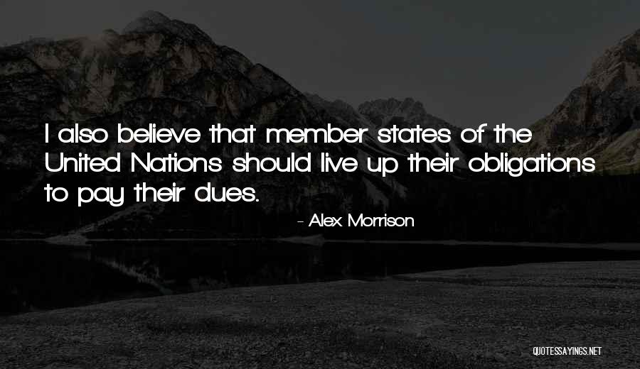 Alex Morrison Quotes 885444