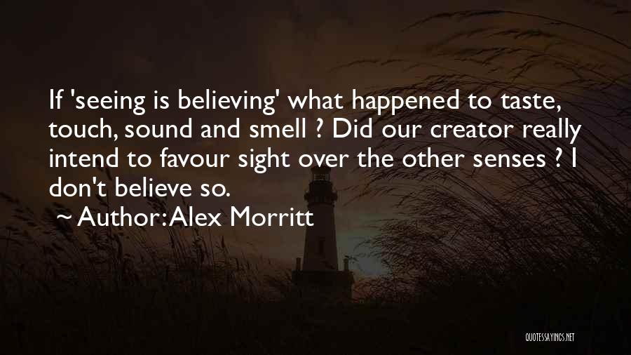 Alex Morritt Quotes 1008957